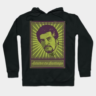 Adalberto Santiago Poster Hoodie